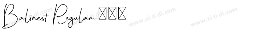 Balinest Regular字体转换